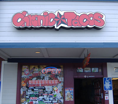 Chronic Tacos - Exterior