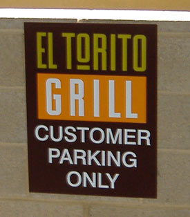 El Torito Grill - Parking Sign